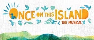Once On This Island on Broadway Tickets
